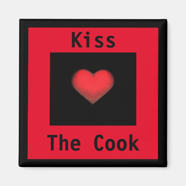 Kiss the Cook Red & Black Magnet (Framsidan)