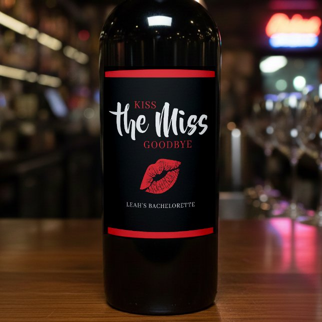 Kiss the Miss Goodbye Red Lip Bachelorette Party Vinflaska Etikett (Skapare uppladdad)