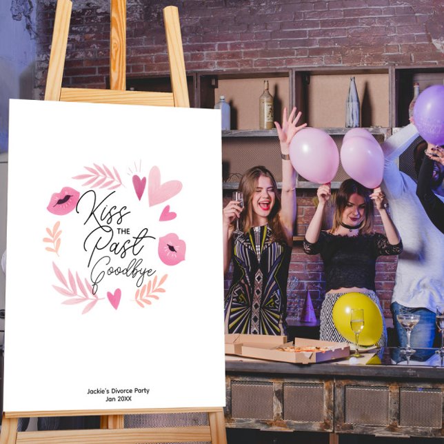 Kiss The Past Goodbye Divorce Party Game Poster (Skapare uppladdad)