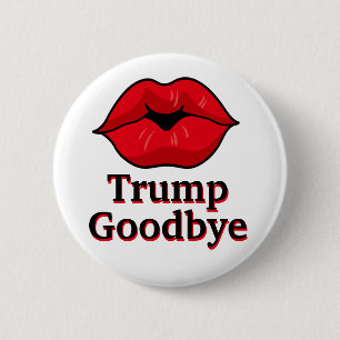 Kiss Trump Adjö Knapp