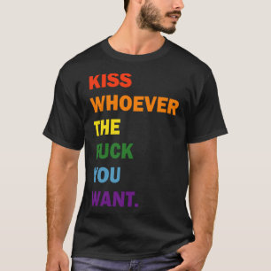 Kiss Vem du vill ha Rainbow Gay Lesbisk LGBT Pri T Shirt