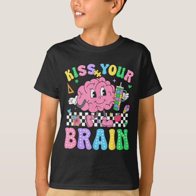 Kiss Your Brain Valentines Autism Awareness Teache T Shirt (Framsida)