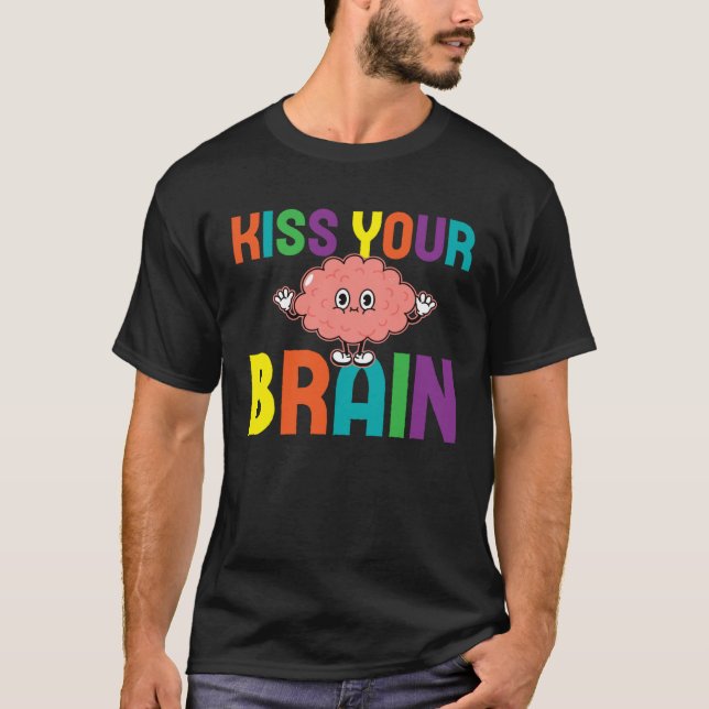 Kiss Your Cute Brain Teacher Appreciation Back To  T Shirt (Framsida)