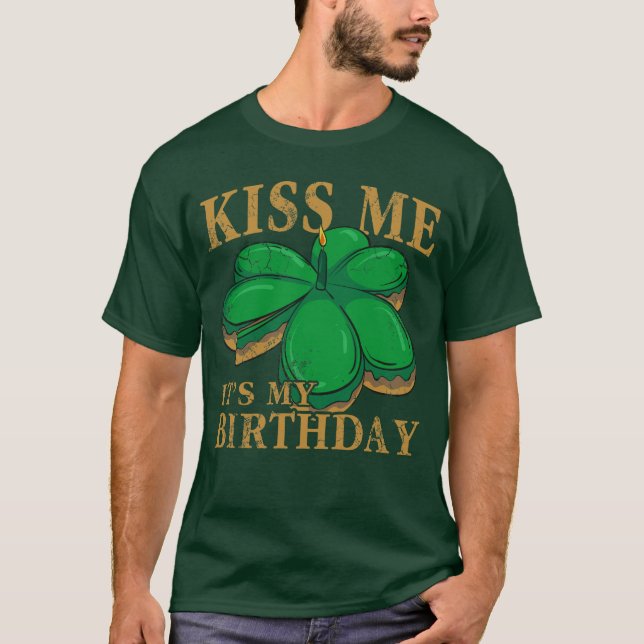 Kissa mig sin St patrick's day på födelsedagen iri T Shirt (Framsida)