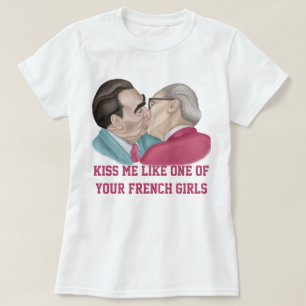 Kissar mig som en av dina Franskar Girls T-Shirt