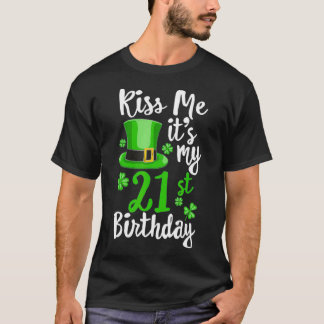 Kissar min 21:a födelsedag-St patricks day Shamr T Shirt