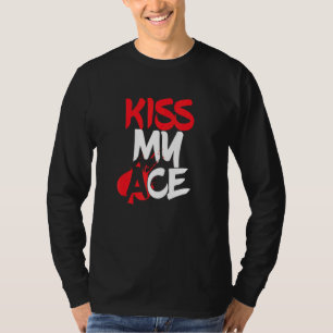 Kissera spelkortspelaren för Ace i spelet P T Shirt