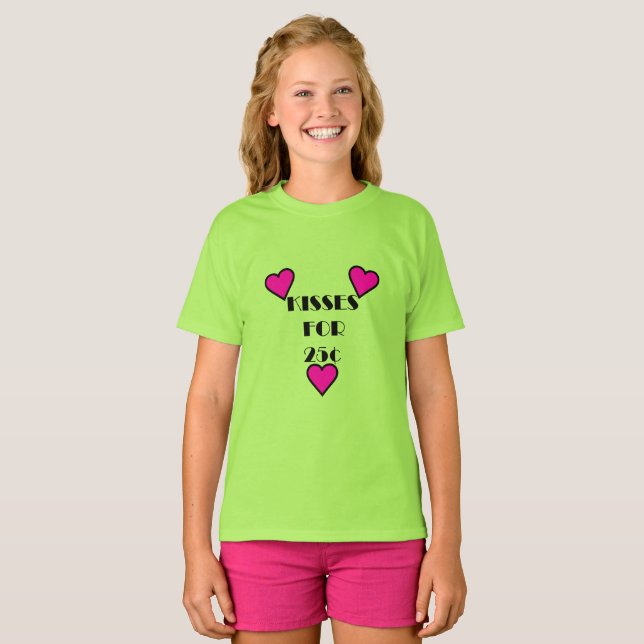Kisses för 25 cent - Girls grundläggande T-Shirt (Hel framsida)