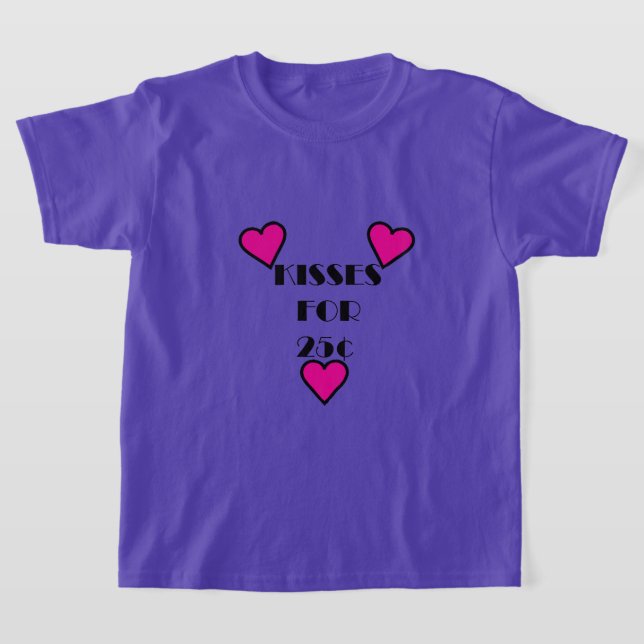 Kisses för 25 cent - Girls grundläggande  T Shirt (Laydown)
