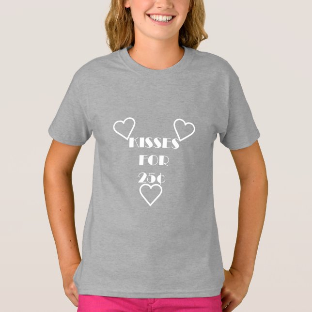 Kisses för 25 cent - Girls grundläggande T-Shirt (Framsida)