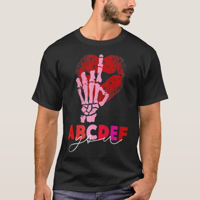 Kissy Läppar Skeleton Hand ABCDEF-You Funny Valent T Shirt (Framsida)