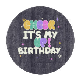 KITCHEN BIRTHDAY CHEER UP ROUND CUTTING BOARD 