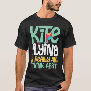 Kite Flies Beginner Vind Stunt Kite Citat 1 T Shirt