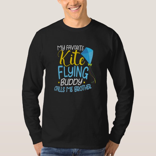 Kite Flying Kite Fan For Fite Flying T Shirt (Framsida)