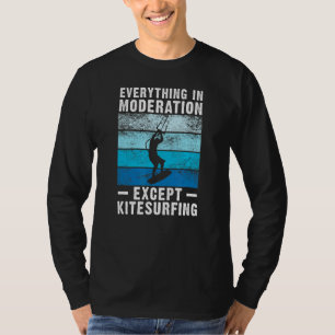 Kitesurf Kitesurfing Kiteboard Kite Surfing Kitebo T Shirt