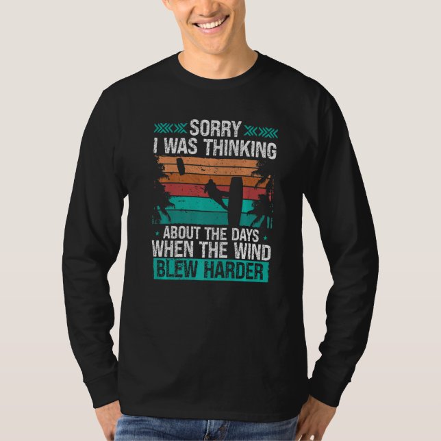Kitesurfer Funny Sorry I was thinking Humor Kitebo T Shirt (Framsida)
