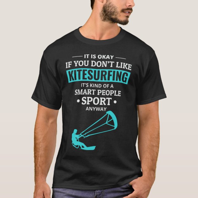 Kitesurfing Kitesurf Kiteboarding Kiteboarder T Shirt (Framsida)