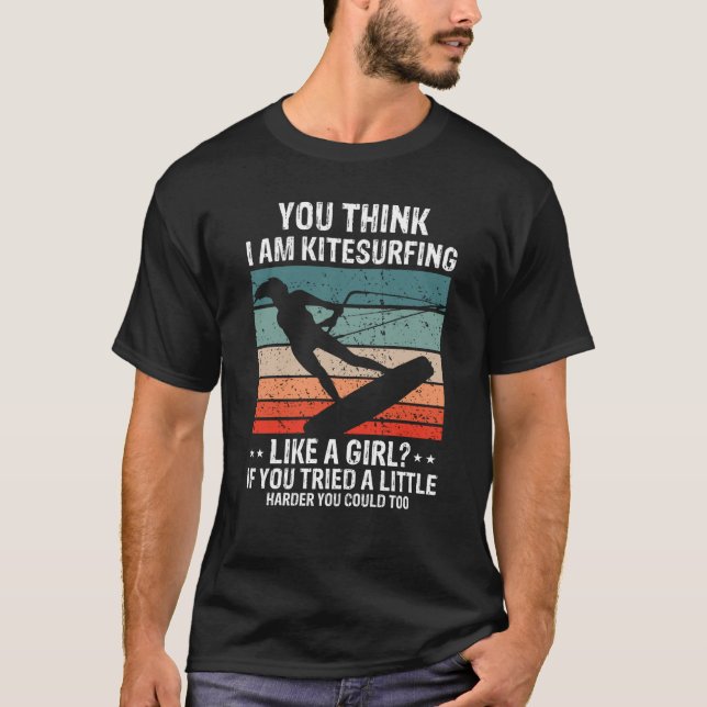 Kitesurfing like a Girl Kiteboarding Kite Kitesurf T Shirt (Framsida)
