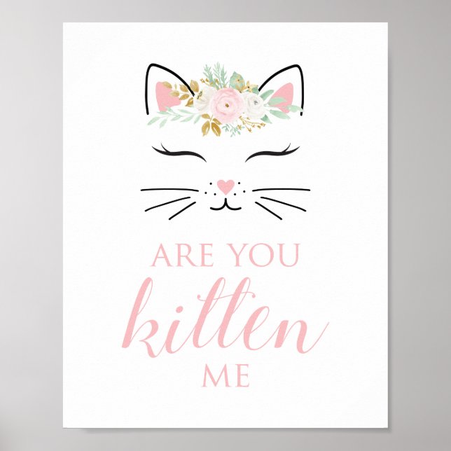 Kitten Birthday Sign Blommigt kattunge ansikte Poster (Framsidan)