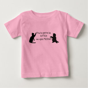 Kitten Cat Funny Quote Tee Shirt