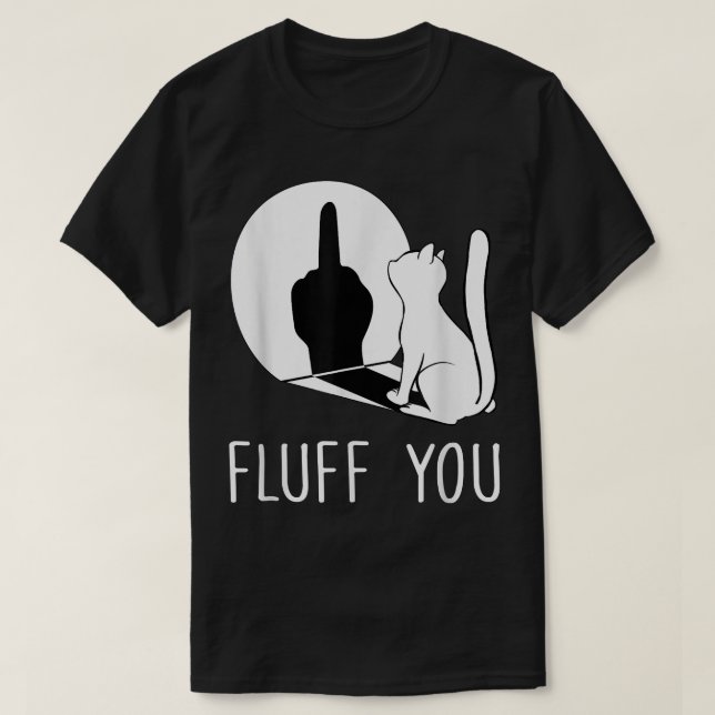 Kitten Fluff du fluffin Fluff du äter  T Shirt (Design framsida)