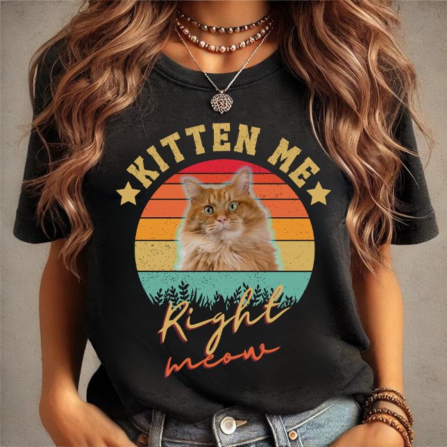 Kitten Me Höger Meow: Cute Cat Mamma Design T Shirt (Skapare uppladdad)