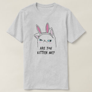 Kitten mig? t shirt