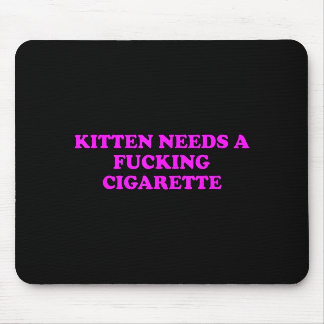 Kitten Needs A Foring Cigarette Funny Cat Meme Wom Musmatta (Framsidan)
