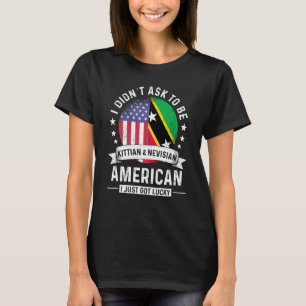 Kittian Nevisian American Patriot Grown Humor Flag T Shirt