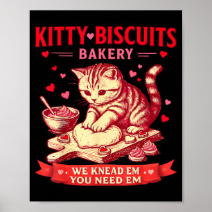 Kitty Biscuits Bageri Vi Knådar Em Du Behöver Em V Poster