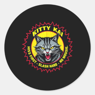 Kitty Kai - Föss Först - Slå Hårt - Ingen Mus! Runt Klistermärke