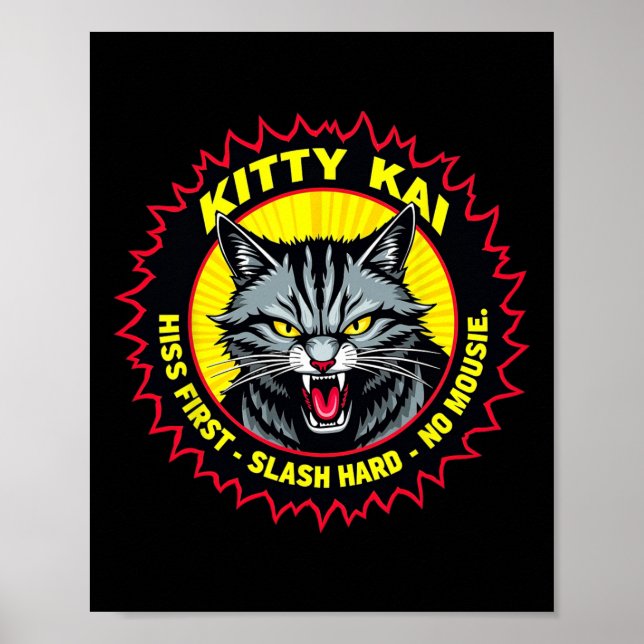 Kitty Kai - Hiss First - Slash Hard - No Mousie!  Poster (Framsidan)