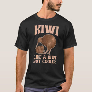 Kiwi som en kiwi, men kooler för en kiwi-fågel t shirt