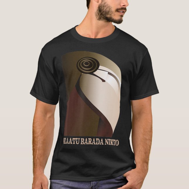 Klaatu Barada Nikto Robot SiFi  T Shirt (Framsida)