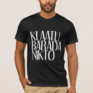 KLAATU BARADA NIKTO T SHIRT