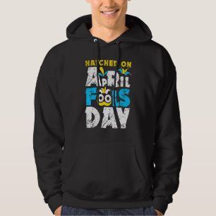 Kläckade skämt på aprildagen hoodie