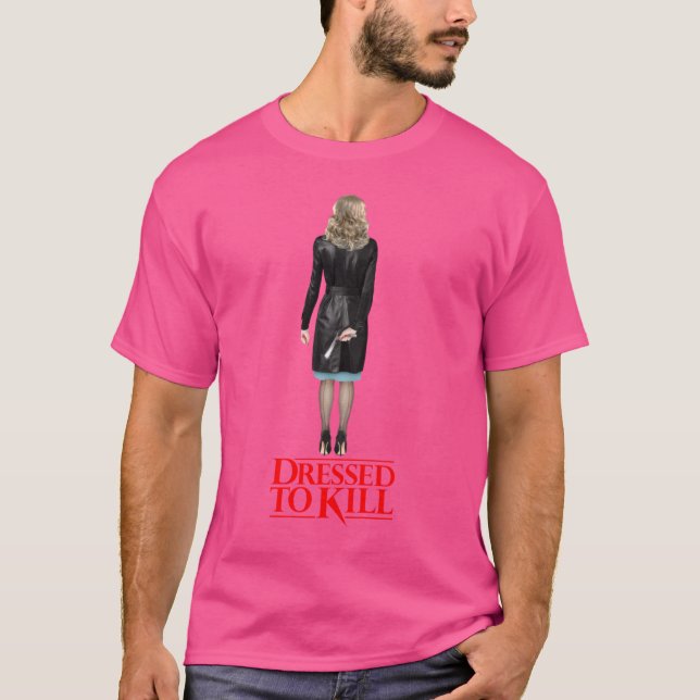 KLÄDD FÖR ATT DÖDA T SHIRT (Framsida)