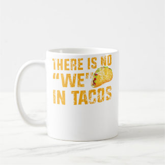 Kläder No We In Tacos Kaffemugg