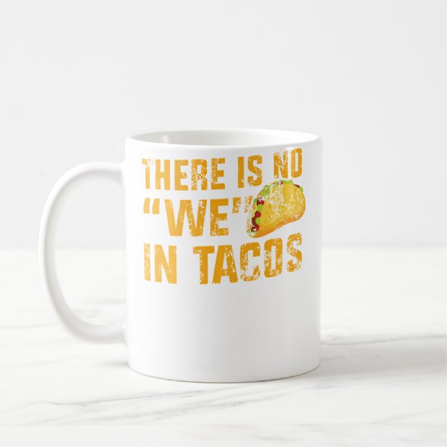 Kläder No We In Tacos Kaffemugg (Vänster)