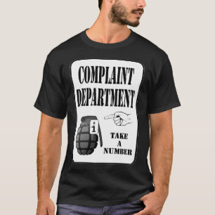 Klagomålavdelningen tar en numreragranatT-tröja T Shirt