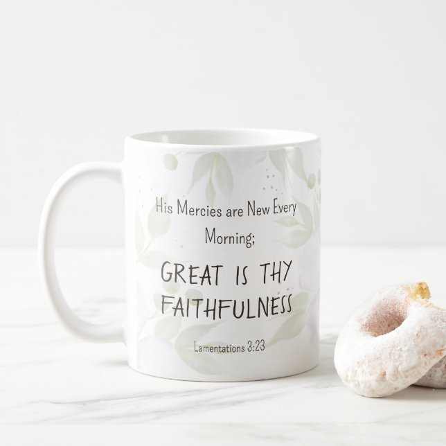 Klagovisorna 3:23  De är nya varje morgon; stor är Kaffemugg (Med munk)