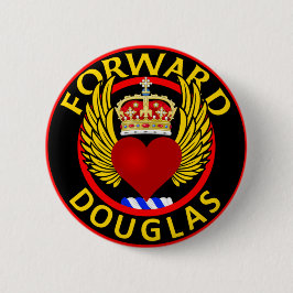 Klan Douglas "FORWARD" Button Badge, mörk tillbaka Knapp