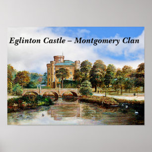 Klan Eglinton Castle - Montgomery Poster