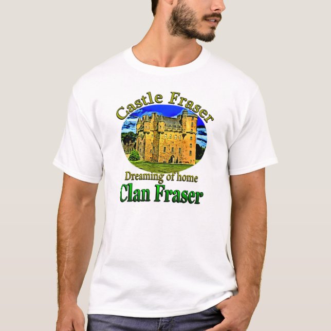 Klan Fraser Dreaming of Home Castle Fraser Shirt T (Framsida)