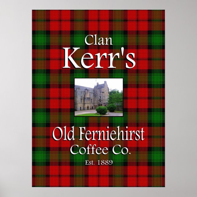 Klan Kerr's Old Ferniehirst Coffee Co. Poster (Framsidan)