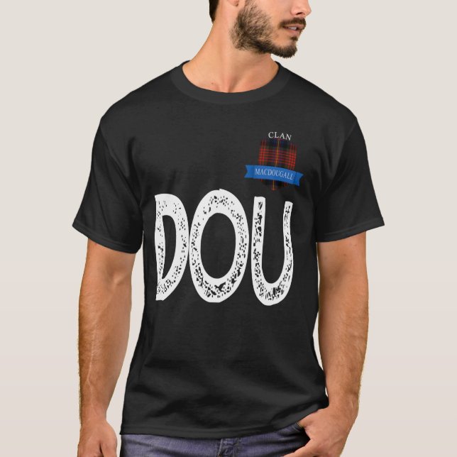 Klan MacDougall D- och O- och U-familjmatchning T Shirt (Framsida)