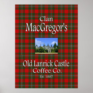 Klan MacGregors gamla Lanrick Castle Coffee Co. Poster
