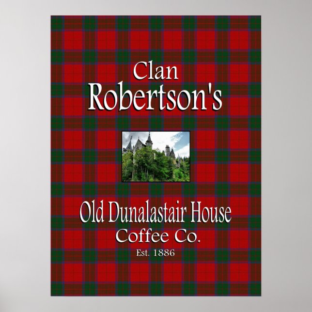 Klan Robertsons gamle Dunalastair House Coffee Co. Poster (Framsidan)
