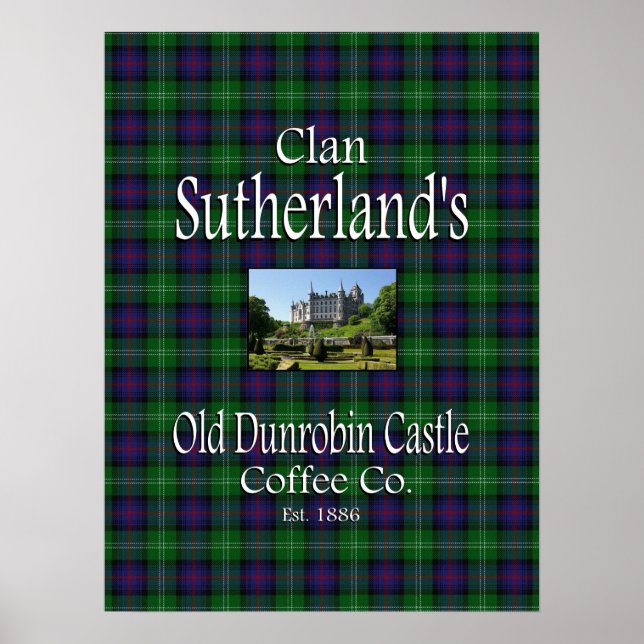 Klan Sutherlands gamla Dunrobin Castle Coffee Co. Poster (Framsidan)
