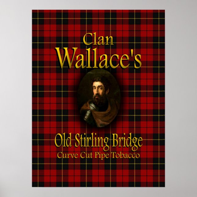 Klan Wallace's Old Stirling Bridge Pipe Tobacco Poster (Framsidan)